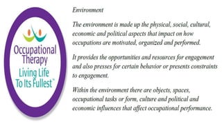 Occupational Performance in Occupational Therapy