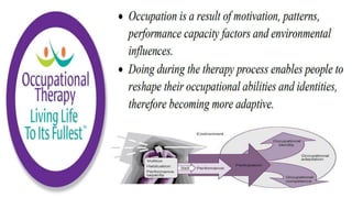 Occupational Performance in Occupational Therapy