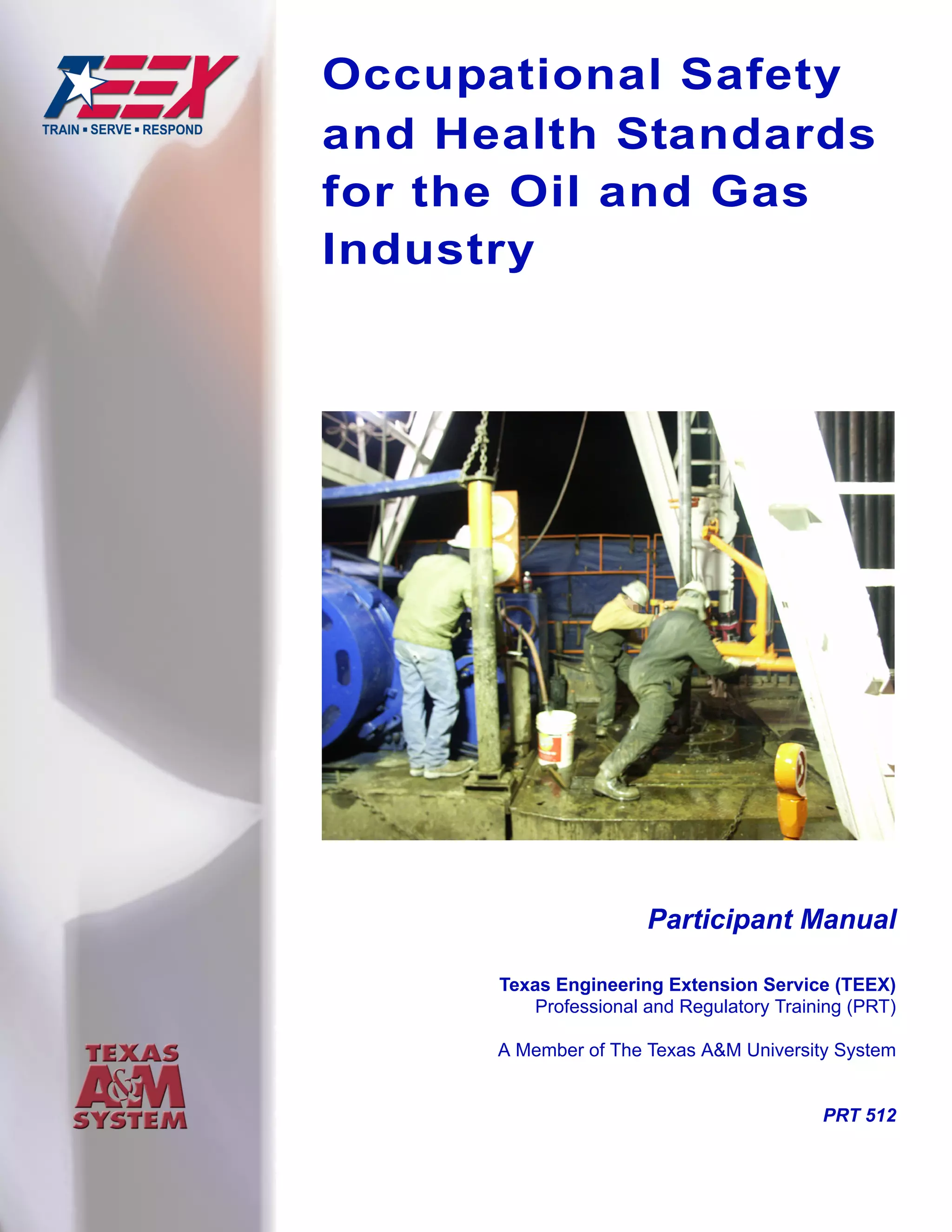 Occupational Safety and Health Standards for the Oil and Gas Industry ...