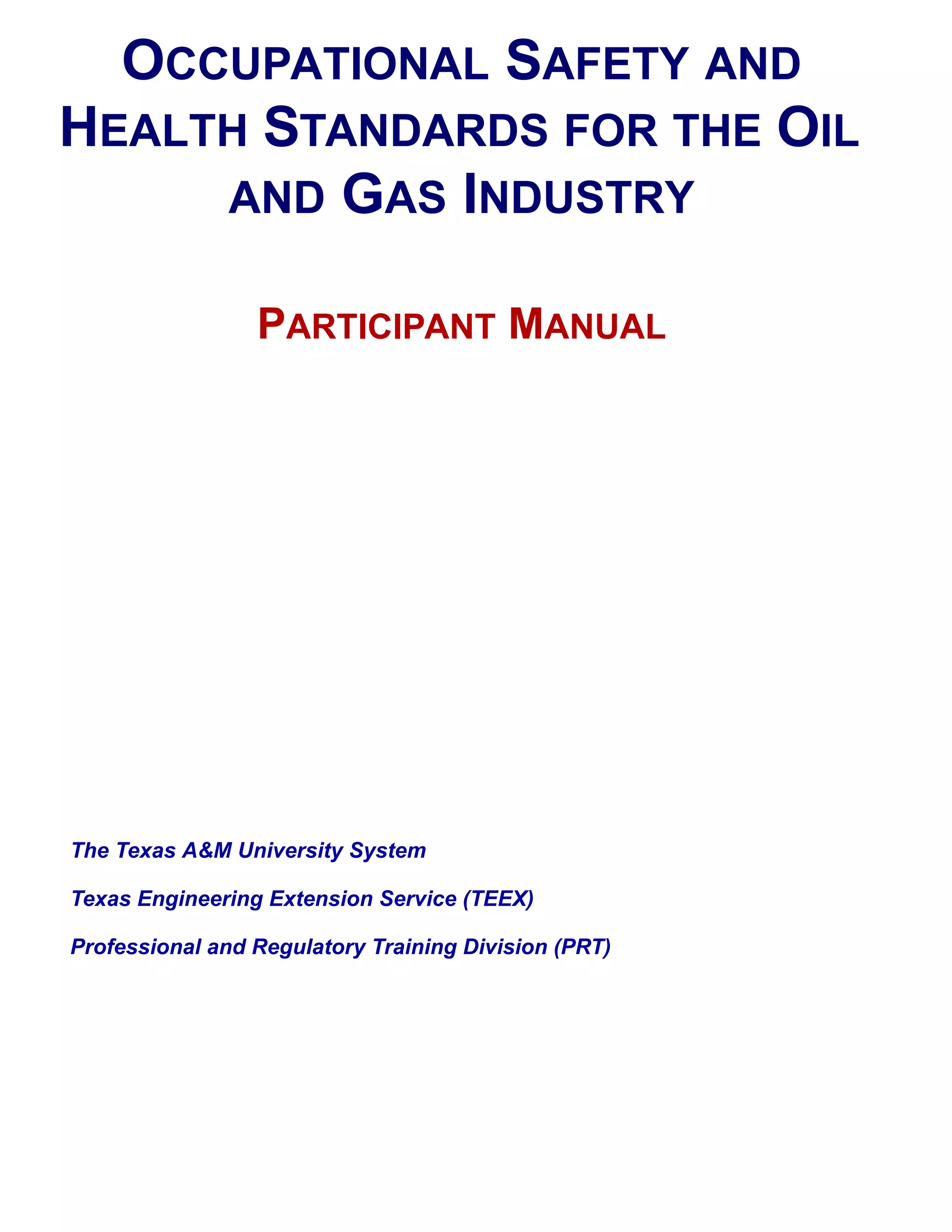 Occupational Safety and Health Standards for the Oil and Gas Industry ...