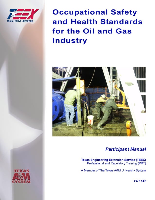 Occupational Safety and Health Standards for the Oil and Gas Industry ...