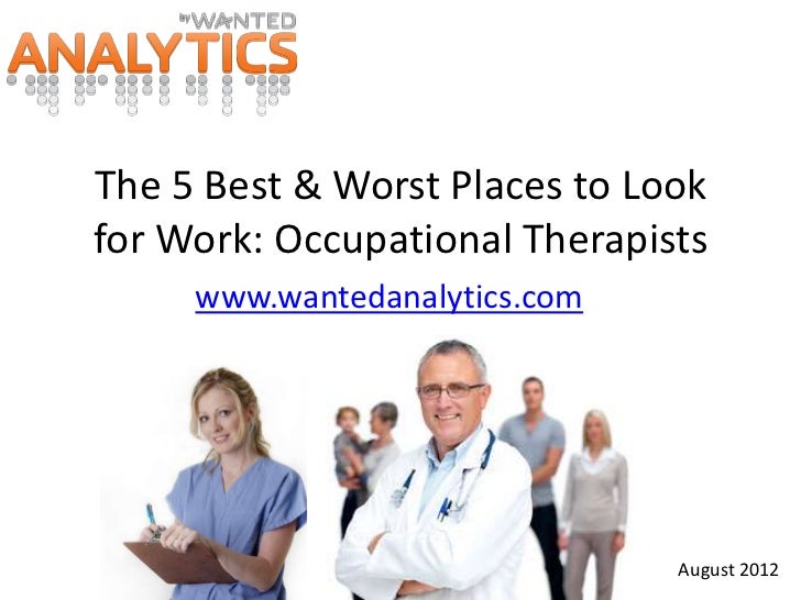 Best and Worst Places for Occupational Therapists to Look for Work (A…