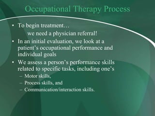 Ot Process Goal Setting Occupational therapy | PPT