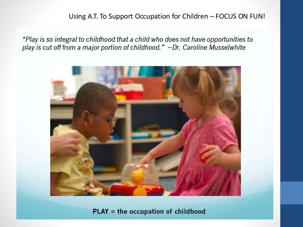 Occupational therapy and assistive technology