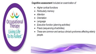Occupational Therapy for the Elderly Population