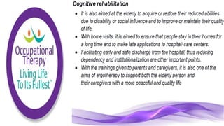 Occupational Therapy for the Elderly Population