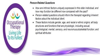 Occupational Therapy for the Elderly Population