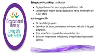 Occupational Therapy for the Elderly Population