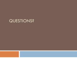 QUESTIONS?
 