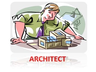 ARCHITECT
 