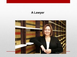 A Lawyer
 