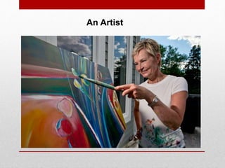 An Artist
 