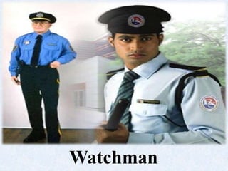 Watchman

 