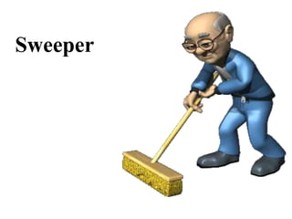 Sweeper

 