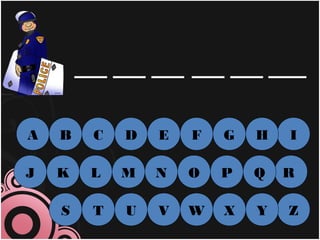 A   B   C   D   E   F   G   H   I

J   K   L   M   N   O   P   Q   R

    S   T   U   V   W   X   Y   Z
 