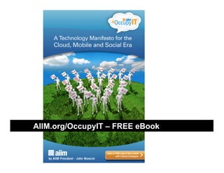 AIIM.org/OccupyIT – FREE eBook
 