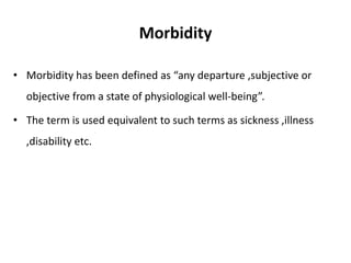 Morbid Definition Occurrence of disease morbidity | PPTX