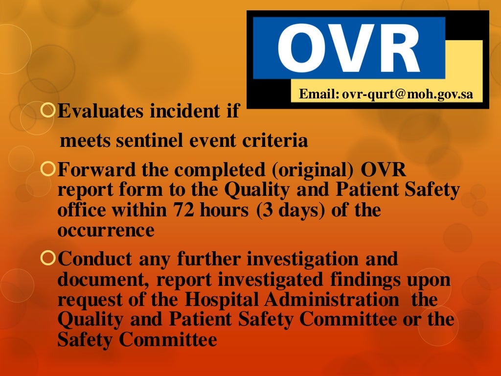 Occurrence Variance Report and Sentinel Event Reporting System