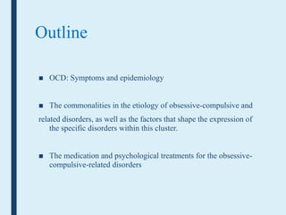 Obsessive Compulsive Disorder (OCD) .ppt