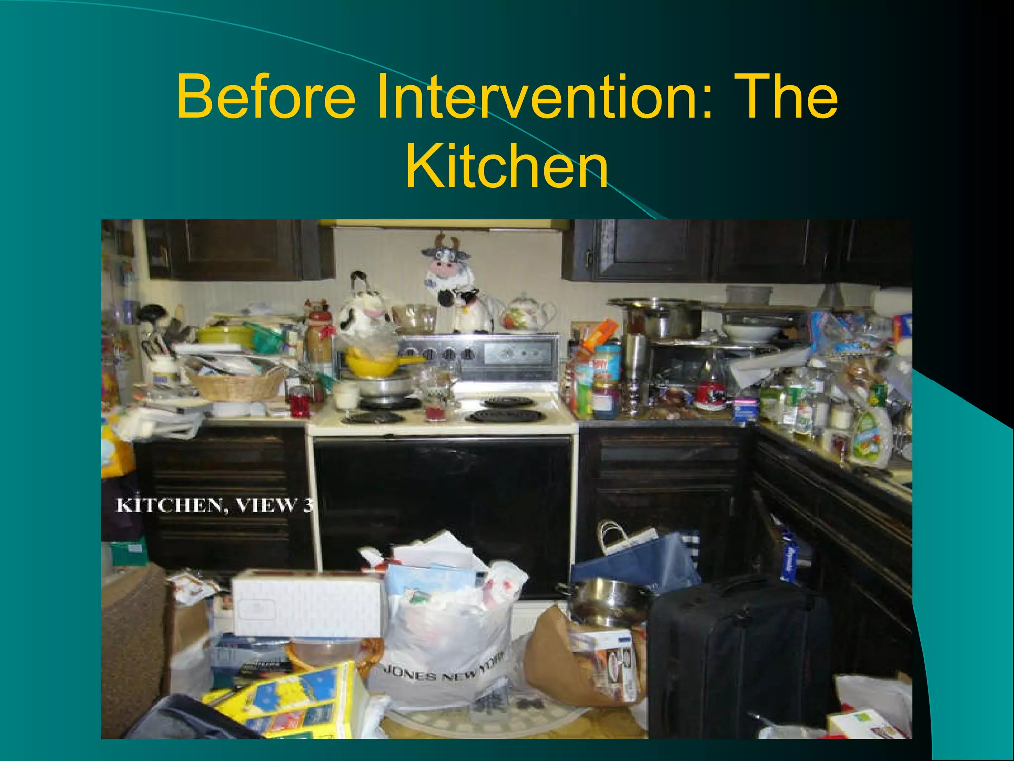 Before Intervention: The Kitchen 