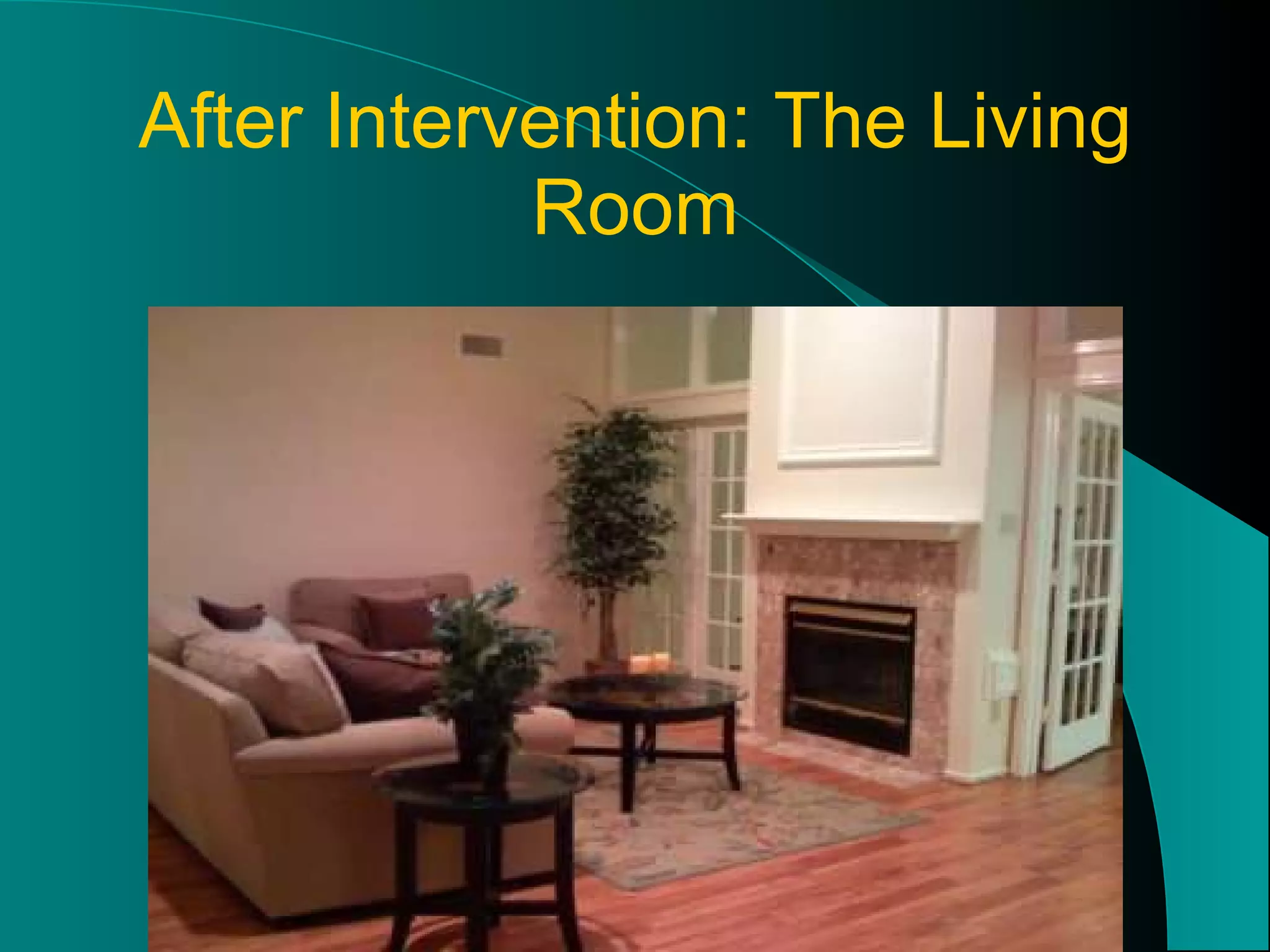 After Intervention: The Living Room 