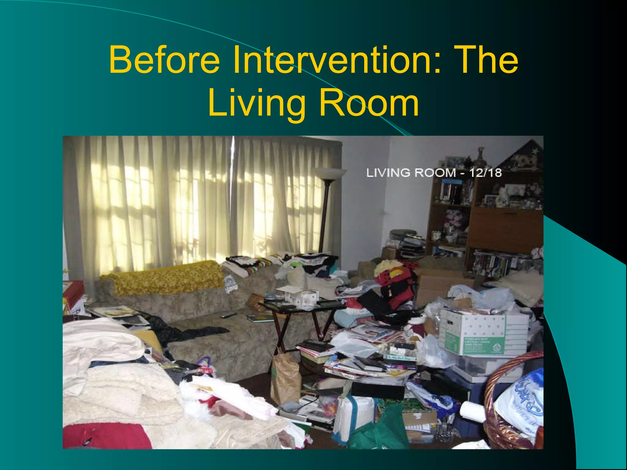 Before Intervention: The Living Room 