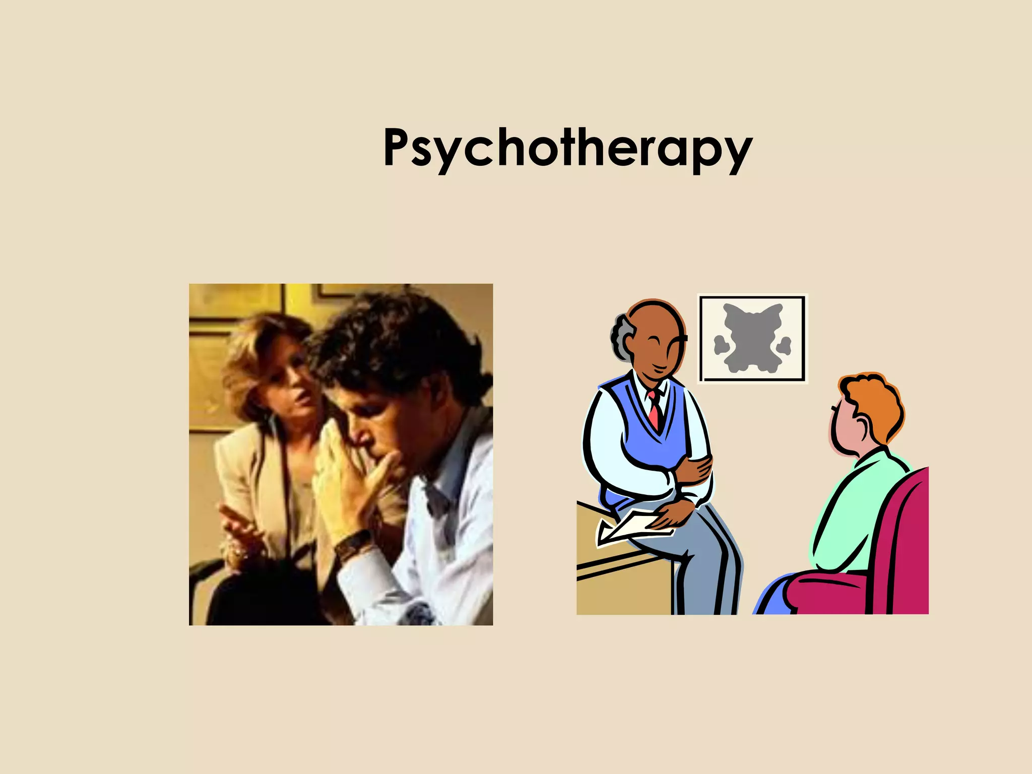 Psychotherapy
 