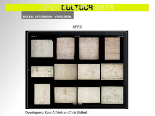 APPS




Developers: Kars Alfrink en Chris Eidhof
 