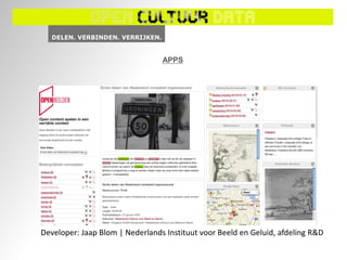 APPS




Developer: Jaap Blom | Nederlands Instituut voor Beeld en Geluid, afdeling R&D
 