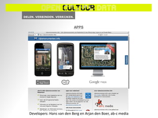 APPS




Developers: Hans van den Berg en Arjan den Boer, ab-c media
 