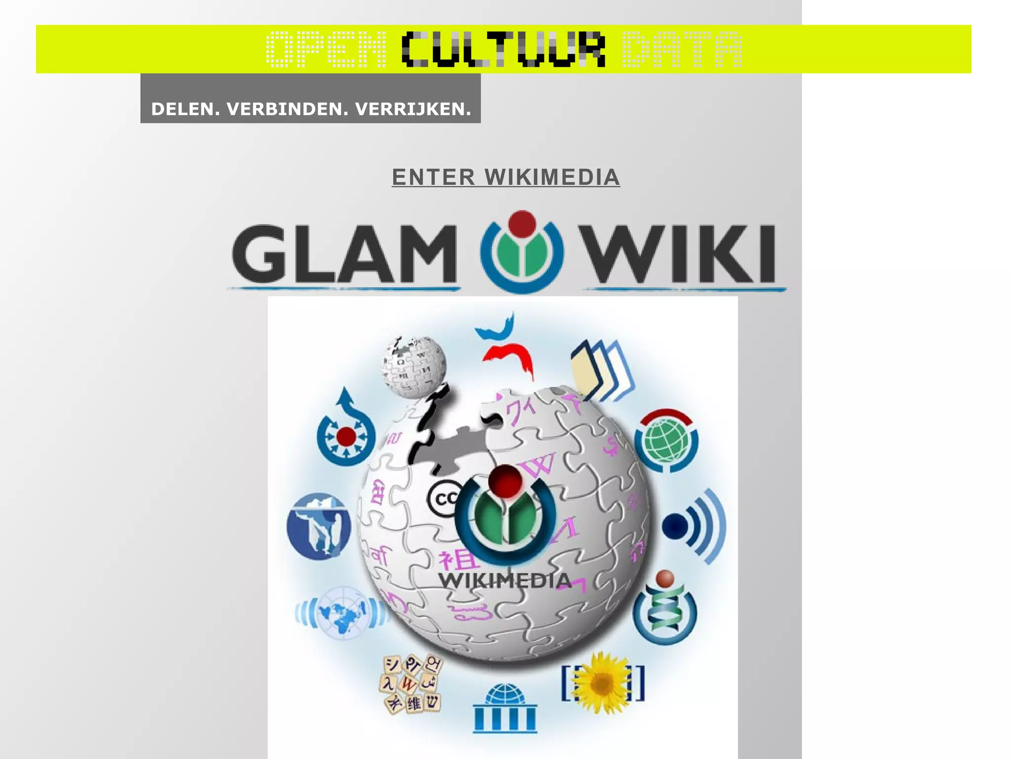 ENTER WIKIMEDIA
 