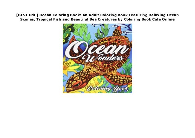Download Best Pdf Ocean Coloring Book An Adult Coloring Book Featuring Rel