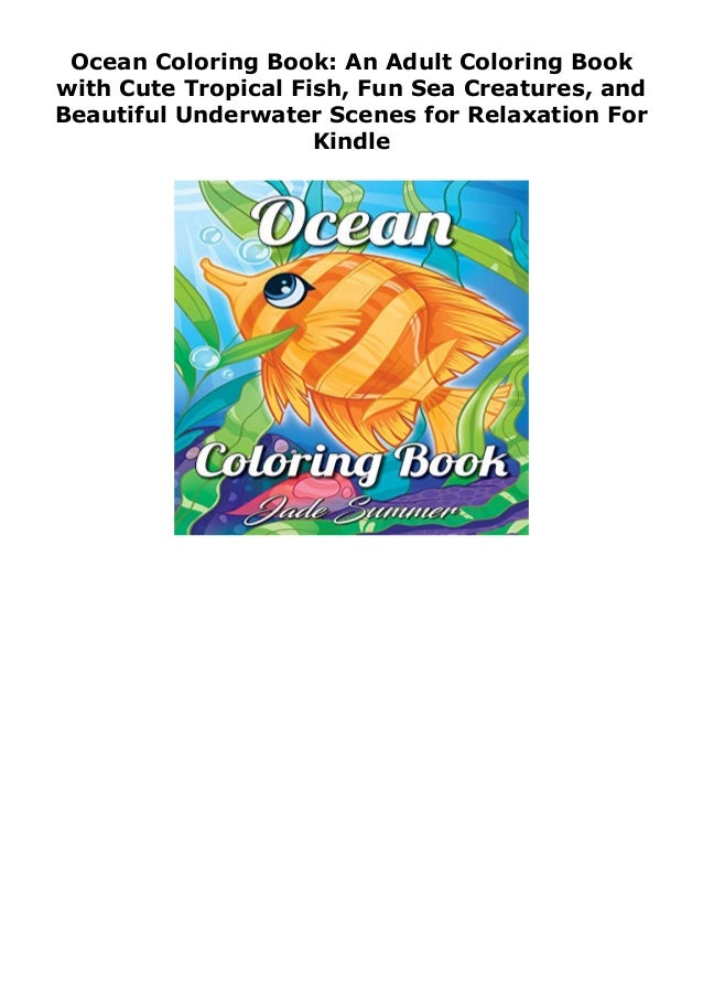 Download Ocean Coloring Book An Adult Coloring Book With Cute Tropical Fish