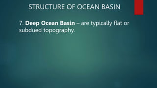 OCEAN BASIN .pptx.earth and life science | PPTX