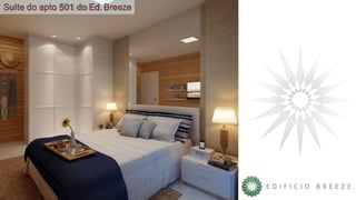 Suíte do apto 501 do Ed. Breeze
 
