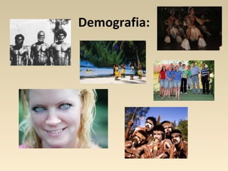 Demografia:
 