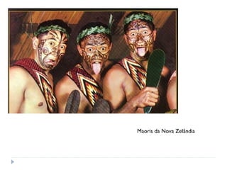 Maoris da Nova Zelândia
 