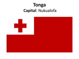 Tonga
Capital: Nukualofa

 