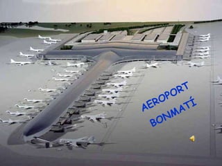 AEROPORT BONMATÍ 