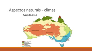 Aspectos naturais - climas
 