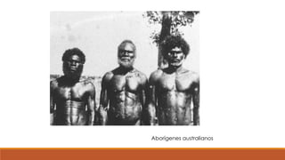 Aborígenes australianos
 