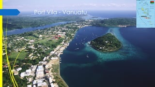 Port Vila - Vanuatu

 
