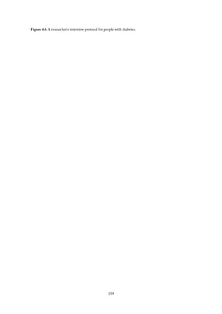 Figure 4.6 A researcher’s interview protocol for people with diabetes.
159
 