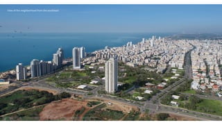 View of the neighborhood from the southeast
The rendering shown on this page is for illustration and visualization purposes only and is subject to change, including in accordance with building permits and planning
authority guidelines. The sales plans and specifications will be finalized after receipt of the building permit, and they alone shall be binding upon the company.
 