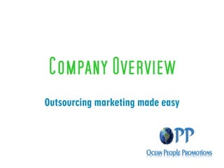Outsourcing marketing made easy  