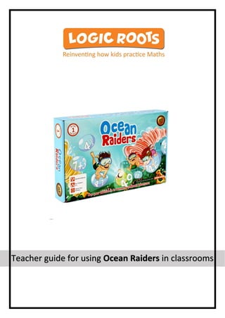 Teacher guide for using Ocean Raiders in classrooms
 
