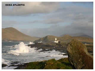 OCEÀ ATLÀNTIC 