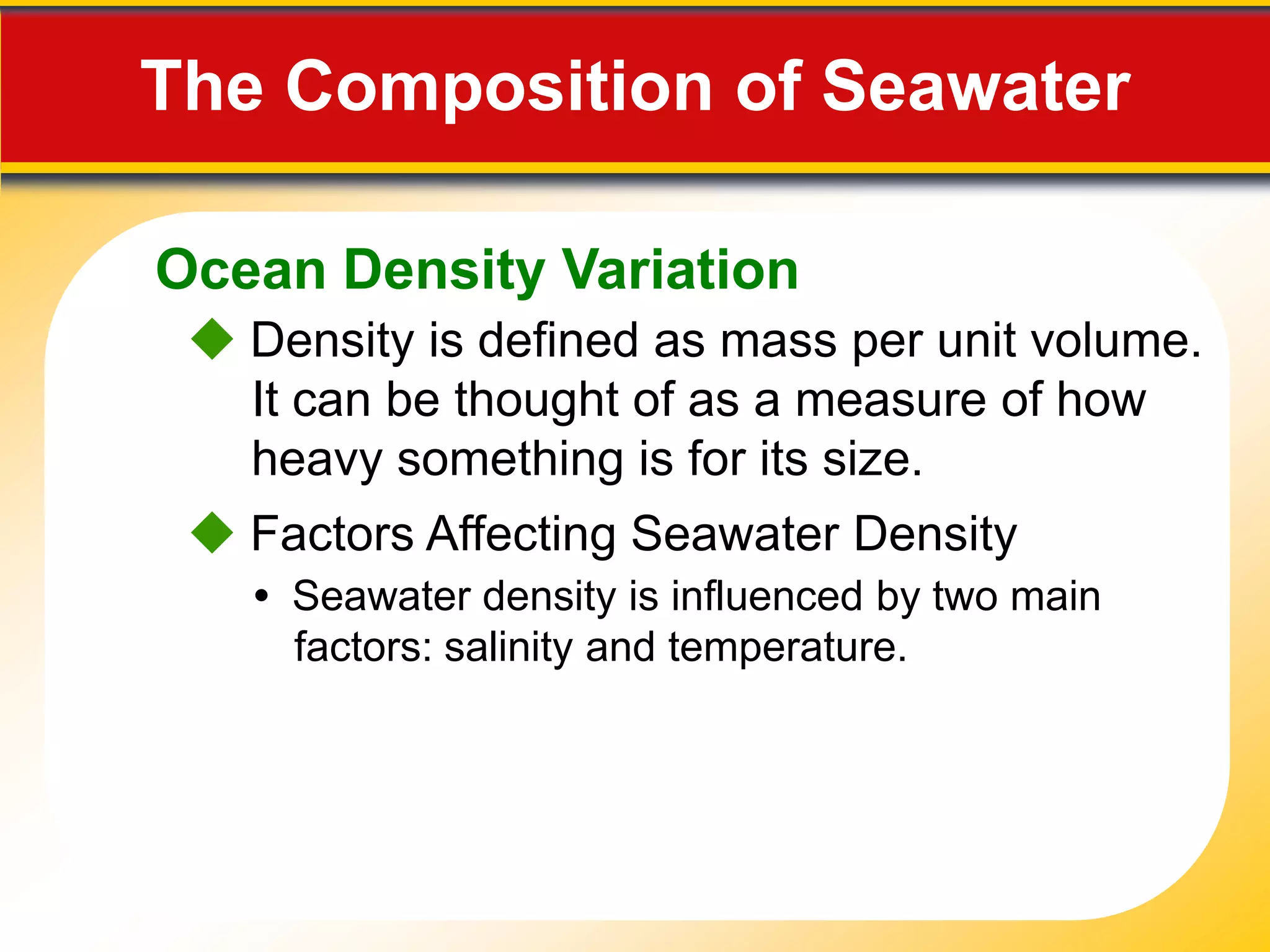 Variations in Ocean
Surface Temperature
 