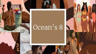 Ocean's 8
 