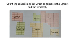 OCEANS and CONTINENTS-CLASS 6 --PART-1 .pptx